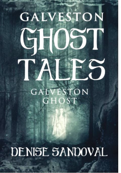 Galveston Ghost Tales